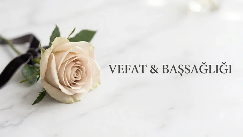 vefat başsağlığı